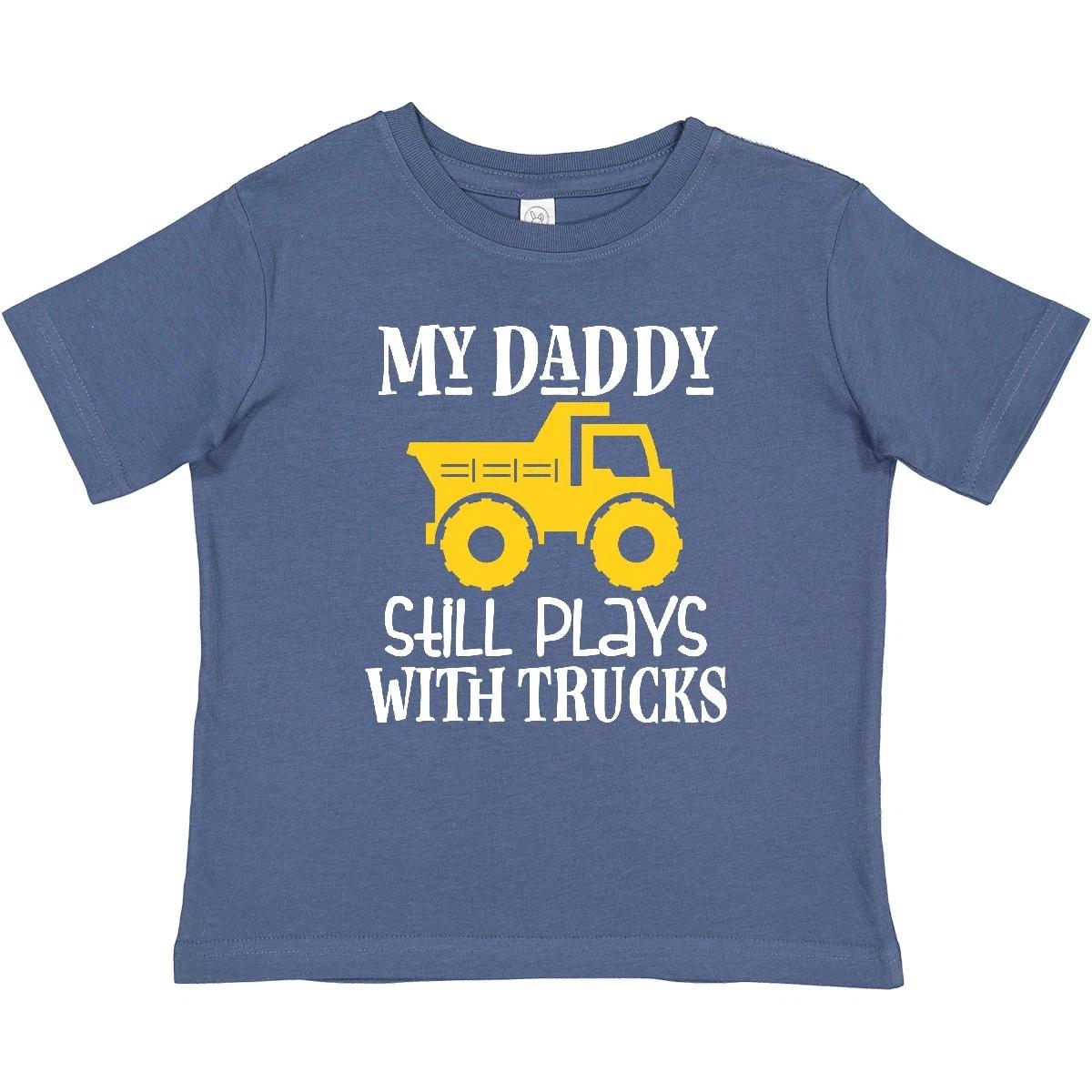 Inktastic Construction My Daddy Still Plays With Trucks Baby T-Shirt Son Childs 150
