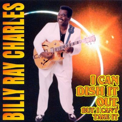 CD BILLY RAY CHARLES - Pot să dau, dar nu pot să primesc MB4006 Miss Butch Reco 1998 US Soul/Funk Folosit