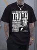 Casual Graphic T-shirt - "A Lie Doesn't Become Truth" Print