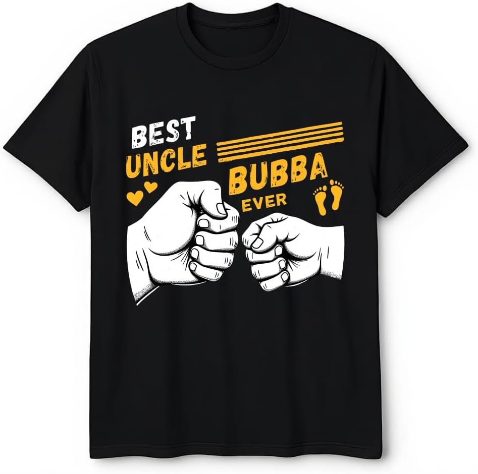 Best Uncle Bubba Ever Fist Bump T-shirt