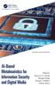 The AI-Based Metaheuristics for Information Security and Digital Media Book