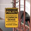 "Common Sense" humorous metal sign, 8x12 inch.