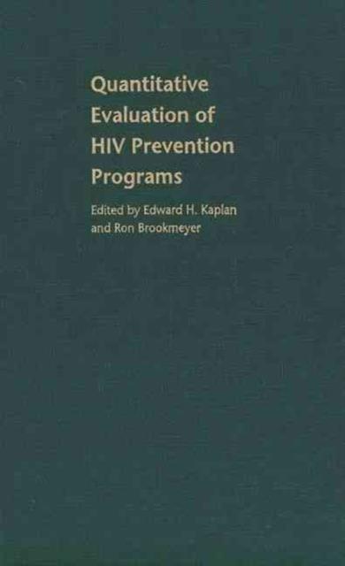 The Quantitative Evaluation of HIV Prevention Programs Book