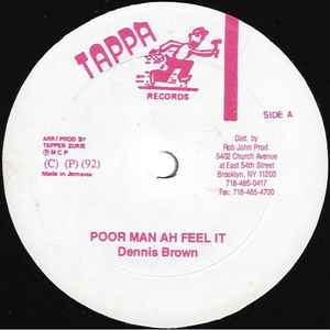 

12inch Record DENNIS BROWN / DENNIS BROWN & BRIGA - Poor Man Ah Feel It / Mr. Talkitive NONE Tappa Records 1992 US Reggae, Ska & Dub Used