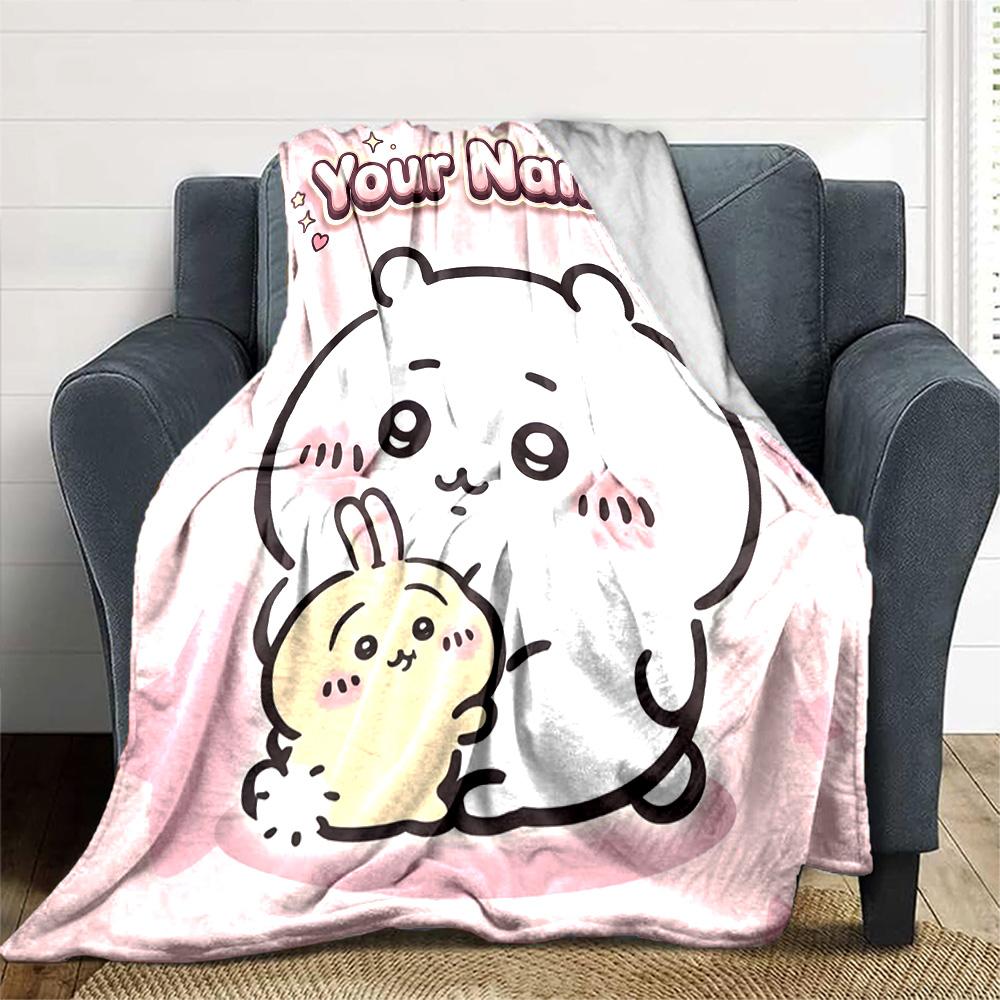 1pc Chiikawa Blanket with Custom Name, Gift, for Men and Women, Soft Blanket, Good for Sofa Bed Couch Travel, Lightweight Flannel Blanket