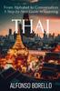 The From Alphabet To Conversation : A Step-by-Step Guide To Learning Thai Book