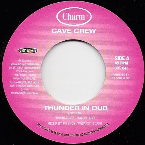 

7inch Record CAVE CREW - Thunder In Dub CRT842 Charm 2001 UK Reggae, Ska & Dub Used