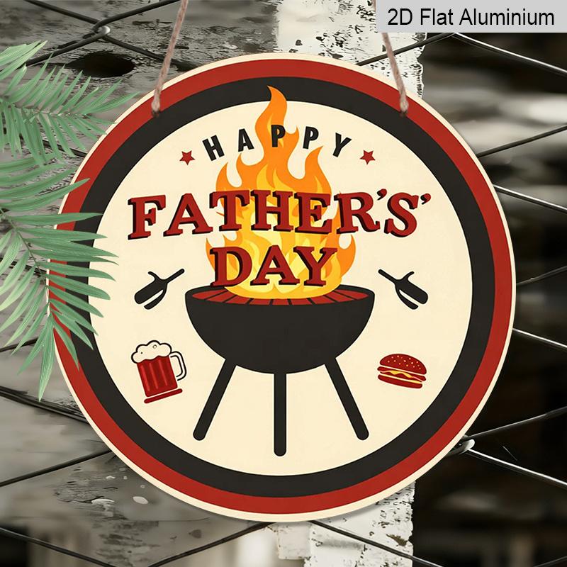 2D Flat, 1pc Round Aluminum Hanging Sign - Happy Father's Day BBQ Grill Metal Wall Art, Father's Day Themed Decor Sign, Retro Beer & Burger Design