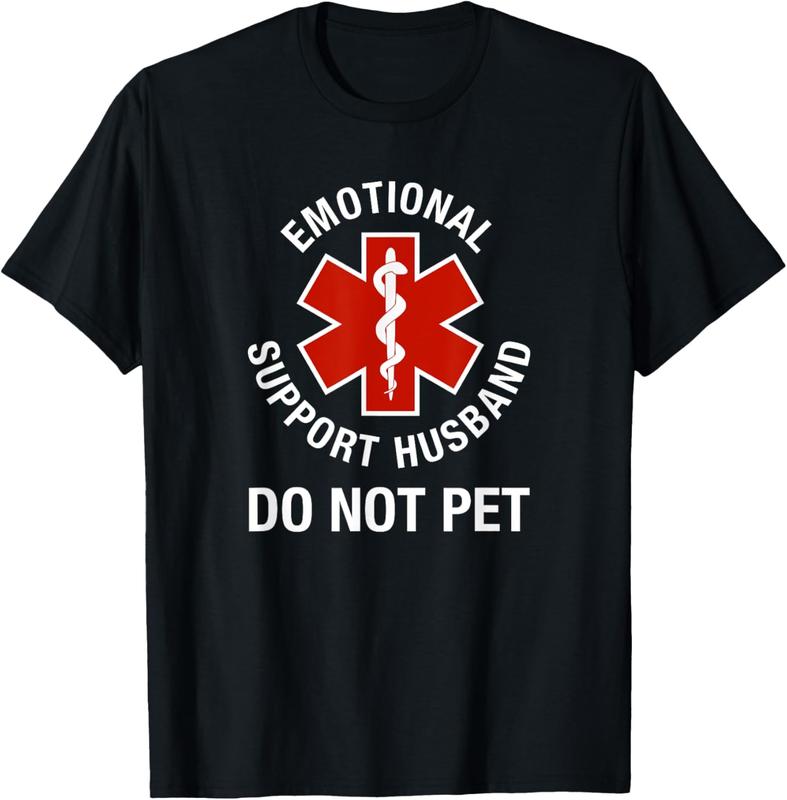 Do Not Pet Emotional Support Husband Funny Unisex T-shirt XXL