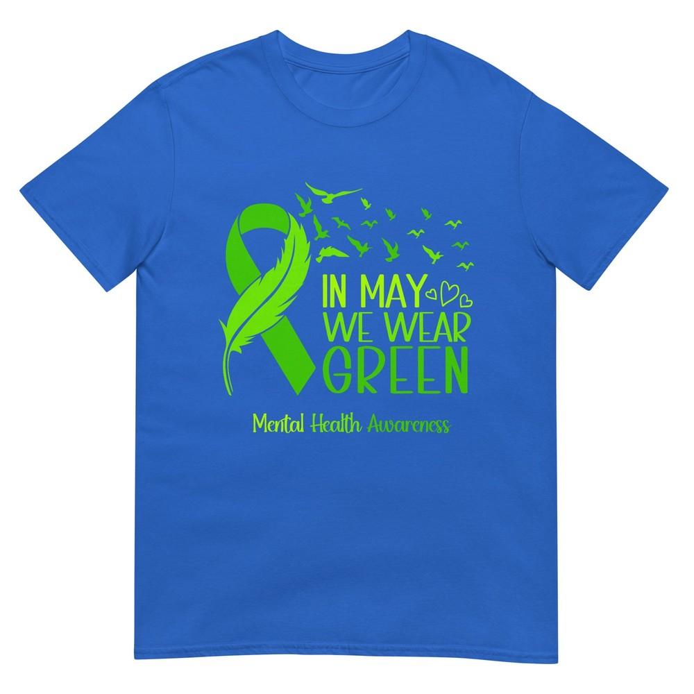 Unisextal Health Awareness Green Ribbon In May We Wear Green TShirt