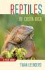Книга Reptiles of Costa Rica : A Field Guide