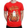 Tis The Season Autumn Halloween Classic Funny 100 Cotton Tshirt Halloween Tees Tops For Unisex