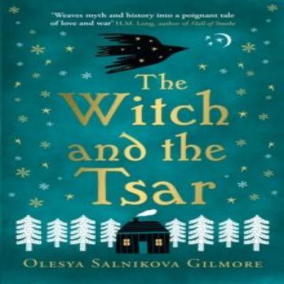 The Witch and the Tsar by Olesya Salnikova Gilmore Paperback Book 9780008555627