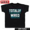 TOTALLY WIRED FUNNY SLOGAN COMEDY HIPSTER JOKE COFFEE KIDS CHILDS TSHIRT with Top Tee Tops Loose Trendy Punk Soft Streetwear