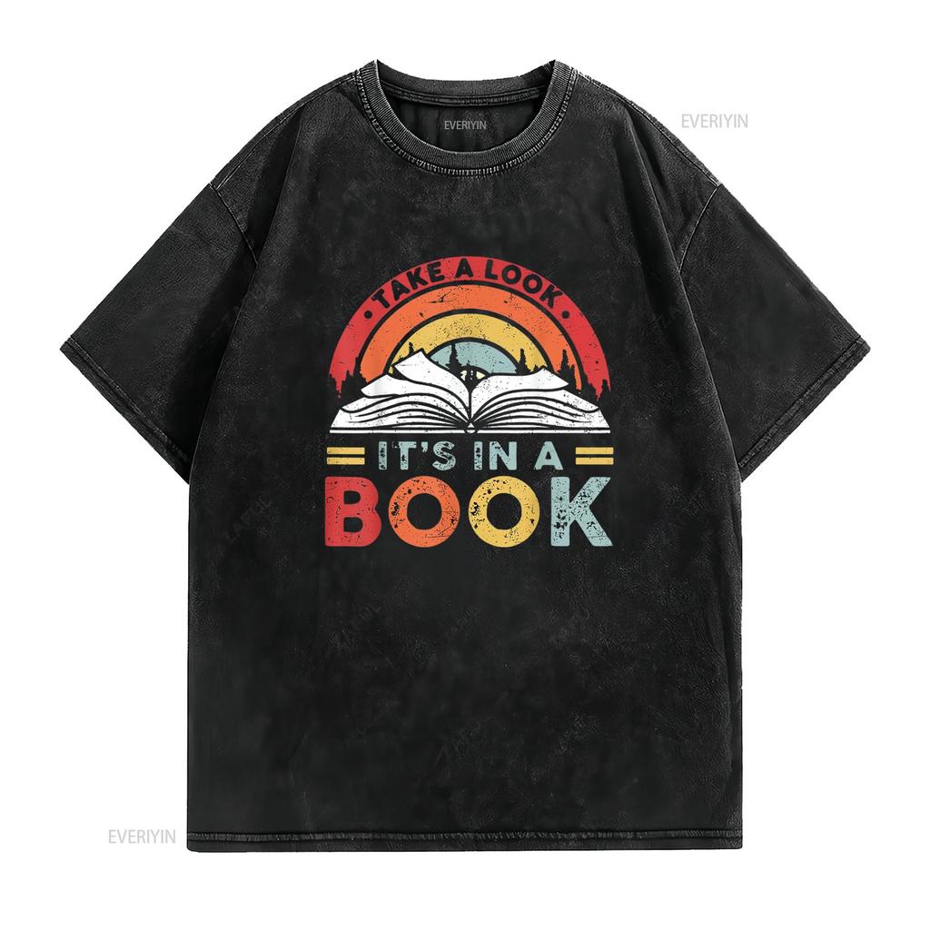 Take A Look Its In Book Vintage Reading Bookworm Designer Women S T Shirt Casual S Vintage Washed Homme Streetwear Soft