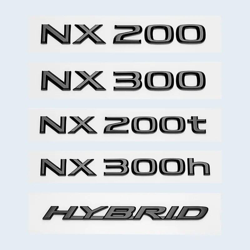 Glossy Black ABS Letters NX200 NX300 NX200t NX300h HYBRID Emblem For Lexus Car Trunk Logo Sticker Badge Accessories