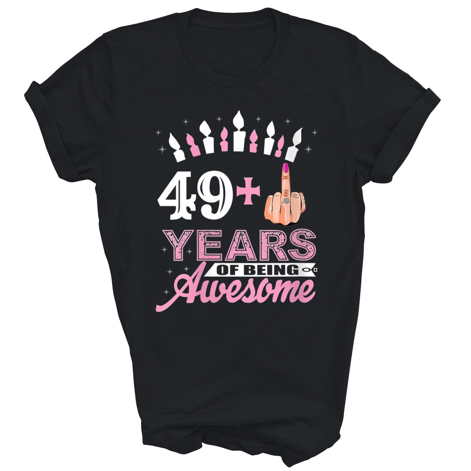 50th Birtday 50 Year Old I Am 49 Plus Shirt Gift Unisex T-Shirt XL