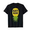 Pineapple Swinger Upside Down Just Ask Fun T Shirt Black Vintage Washed Comfortable Fashion Homme Breathable Designer Clothes