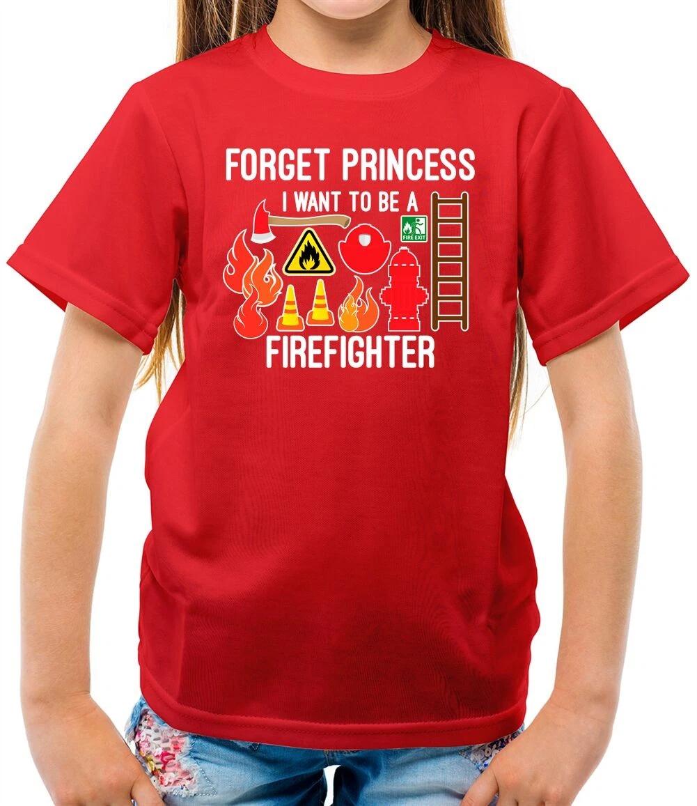 Forget Princess FireFighter - Kids T-Shirt - Fire Person - Fireman - fire Woman 160