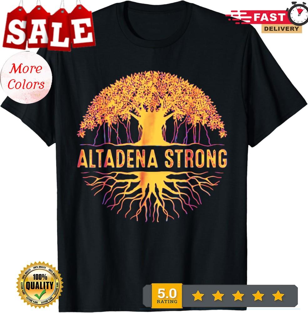 2025/Altadena Strong California Altadena Strong Unisex T-Shirt Unisex T-Shirt XXXXL