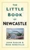Kniha The Little Book of Newcastle