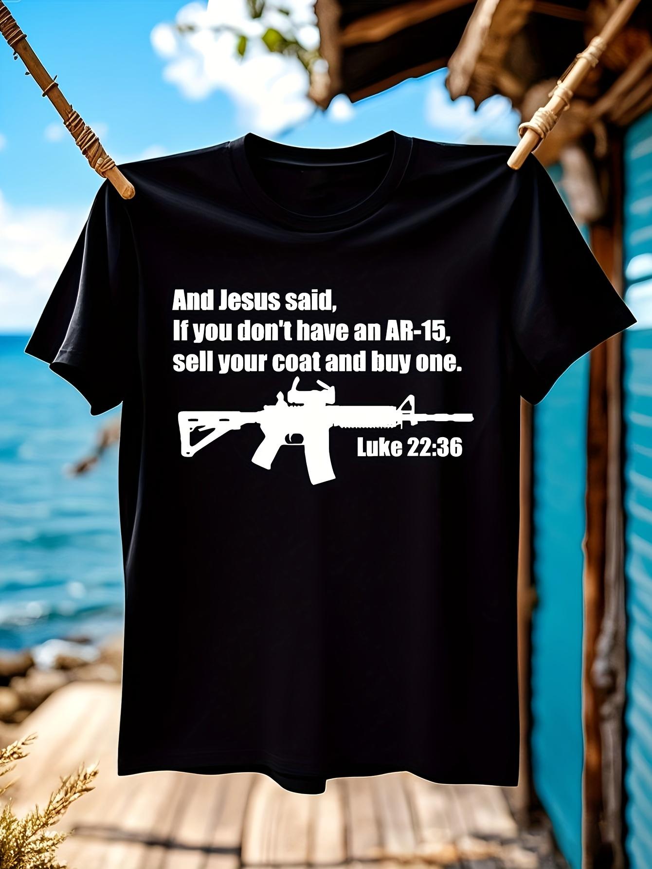 Funny Bible Verse Tshirt Luke 22:36 AR15 Graphic Tee Blac... XXL