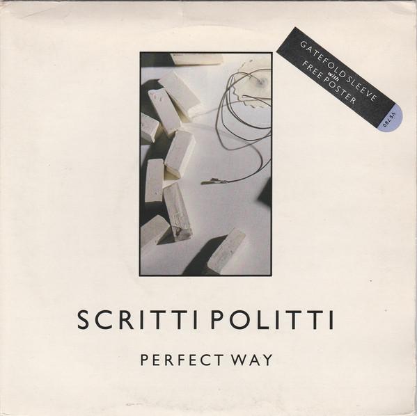 7inch Record SCRITTI POLITTI  Perfect Way VS780 VIRGIN 1985 UK Rock Used