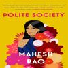Polite Society by Mahesh Rao Paperback Book 9781472267214