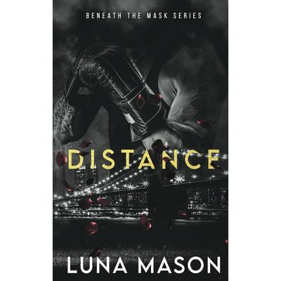 Distance Paperback by Luna Mason UKN680