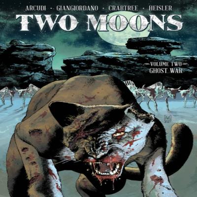 Two Moons Volume 2 Ghost War by John Arcudi Paperback Book 9781534321175