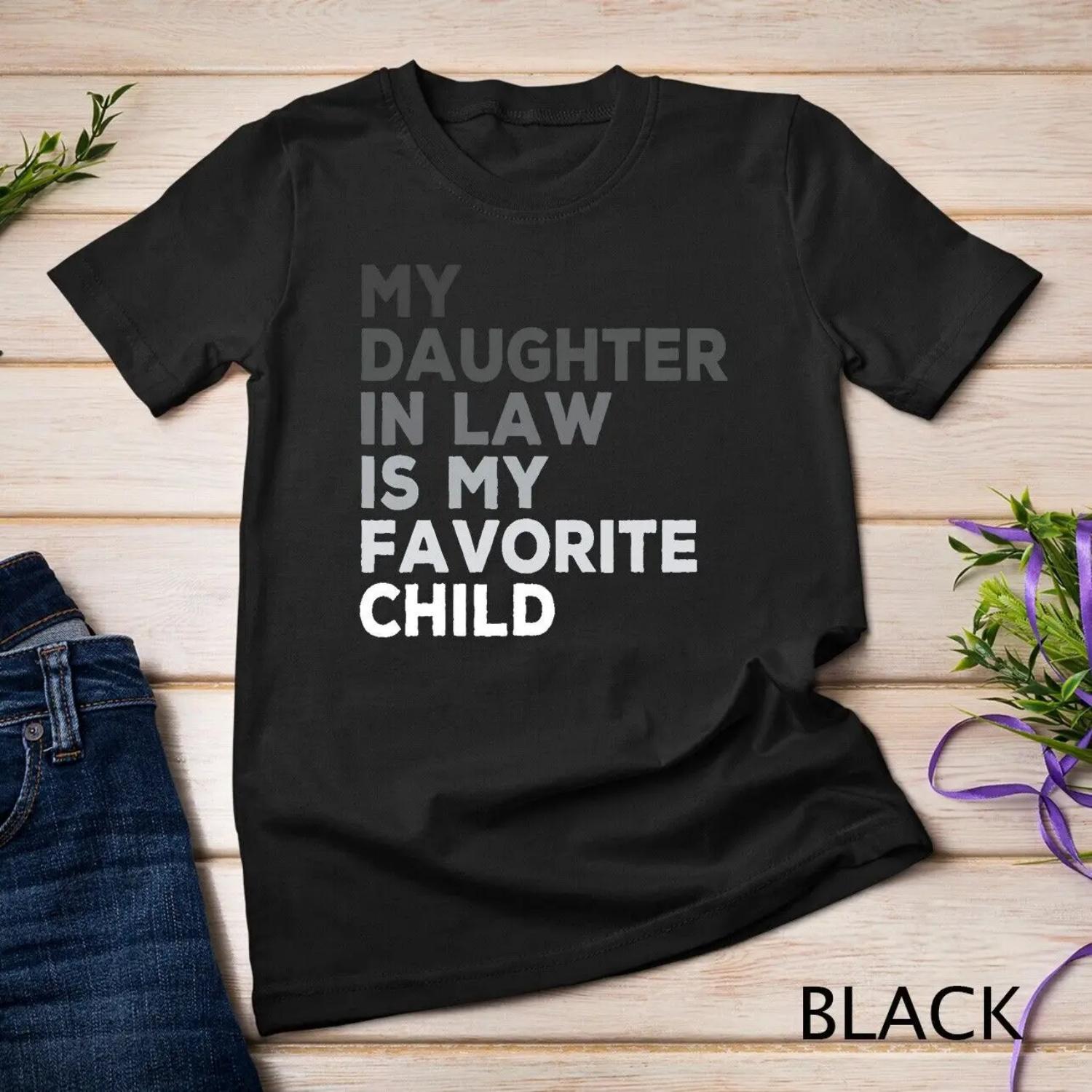 Mens Classic My Daughter In Law Is Favorite Child Father s Day T shirt S чёрный