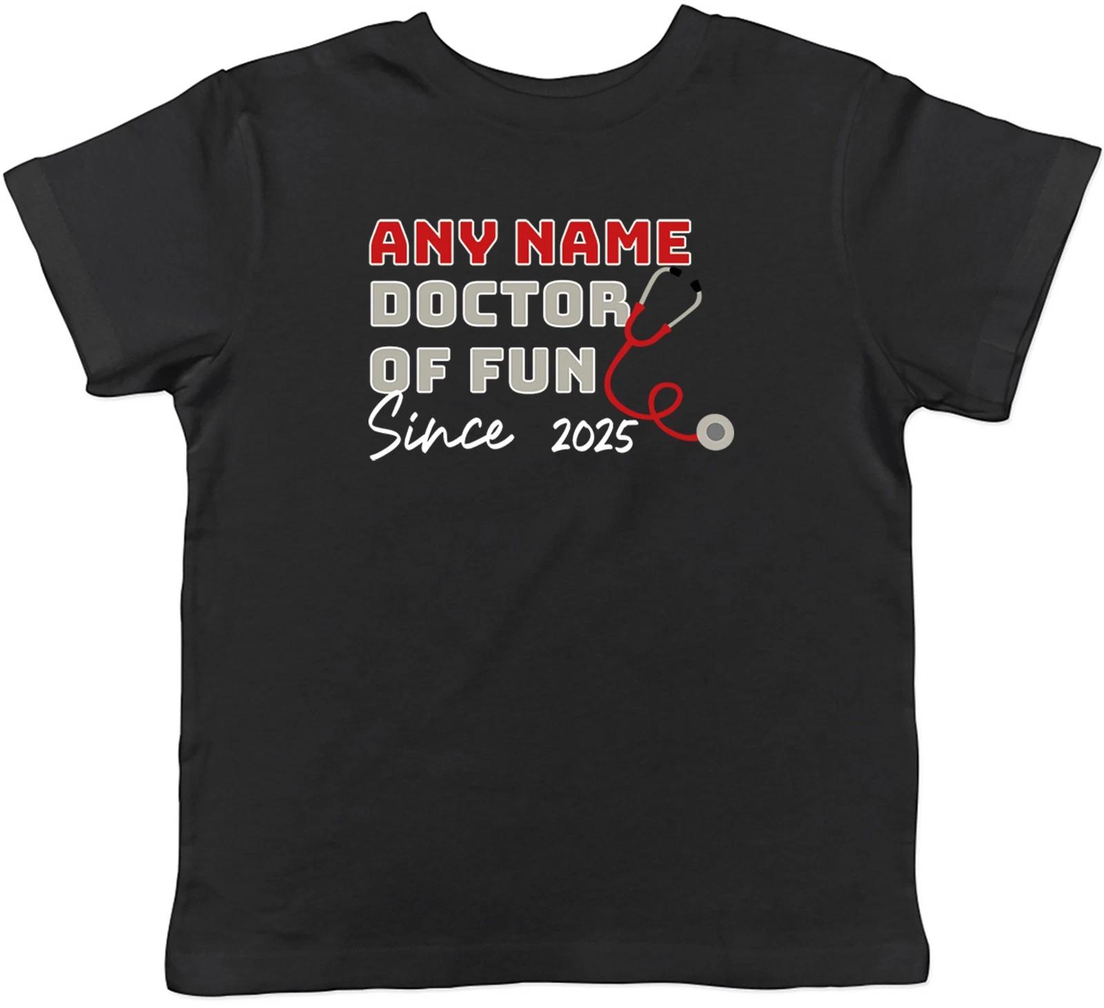 Personalised Any Name Doctor of Fun Since Kids T-Shirt Boys Girls Gift 140