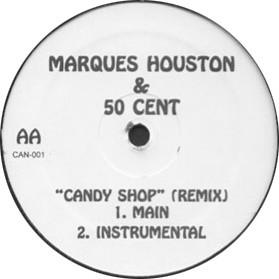 

12-дюймовая пластинка MARQUES HOUSTON & 50 CENT - Candy Shop (Ремикс) CAN001 БЕЗ ЛЕЙБЛА 2005 США Рэп и Хип-хоп/R&B Б/У