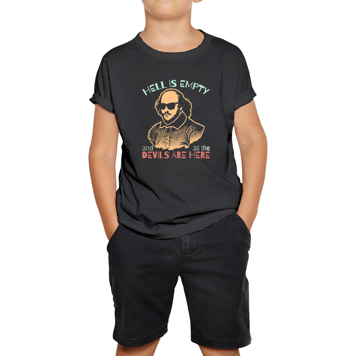 William Shakespeare Quote Hell Is Empty And All The Devils Are Here National Shakespeare Day Kids T Shirt 150