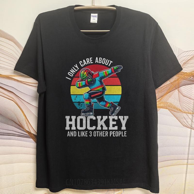 New Arrived Men Oneck tshirt Vintage I Only Care About Hockey And Like 3 Other People Trendy Unisex tees Comfort Tshirt