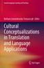 The Cultural Conceptualizations In Translation and Language Applications Book