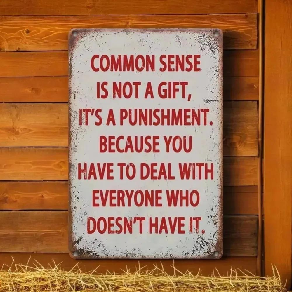 Vintage Metal Sign Common Sense Is Not A Gift For Bar Wall Decor 20x30cm