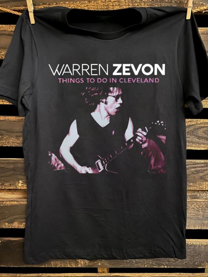 WARREN ZEVON Things to Do in Cleveland Cotton S-234XL T-Shirt Unisex T-Shirt M