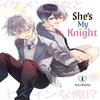 Shes My Knight 1 by Saisou Paperback Book 9781646519750