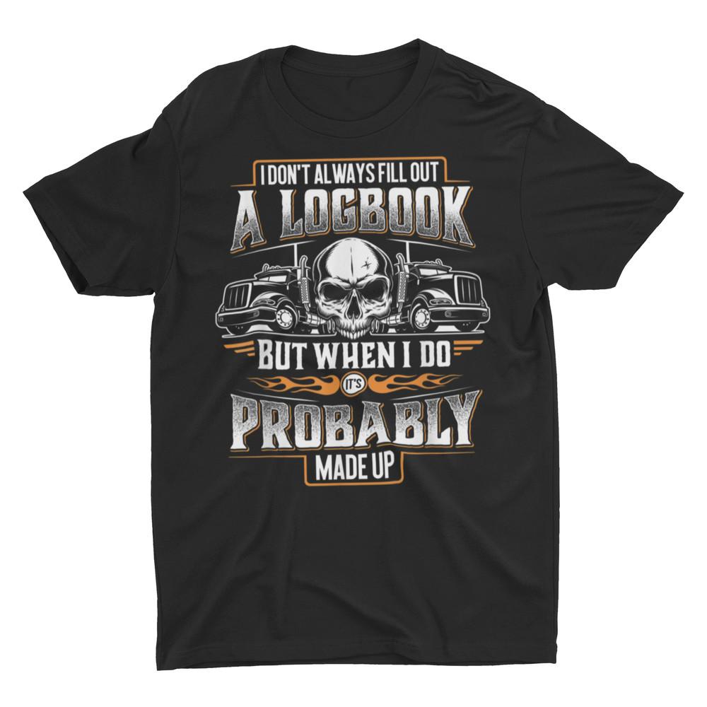 Truck Driver Logbook Funny Trucker Shirt Unisex T-Shirt XXXL