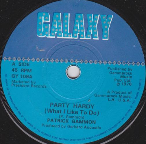 

7inch Record PATRICK GAMMON - Party Hardy GY109 Galaxy 1976 UK Soul/Funk Used