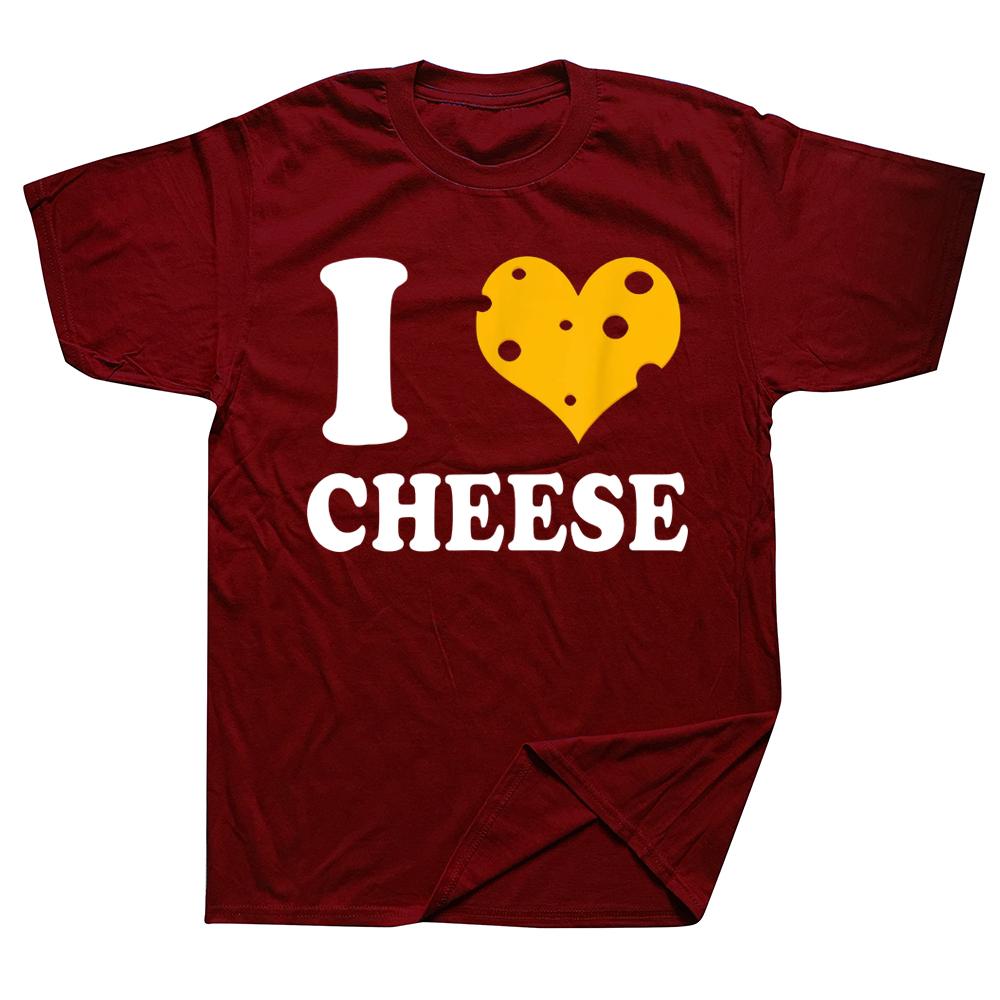 

I Love Cheese Heart T Shirts Graphic Cotton Streetwear Short Sleeve Birthday Gifts Summer Style Tshirt Mens Clothing 4XL