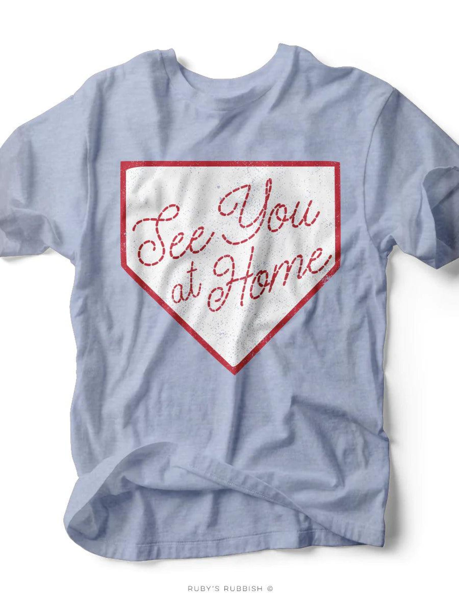 See You At Home | Game Day T-Shirt | Ruby s Rubbish® 4XL
