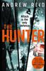 Het Boek The Hunter : the Gripping Thriller That Should 'should Give Lee Child a Few Sleepless Nights'