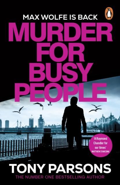 Murder for Busy People by Tony Parsons Paperback Book 9781804941065