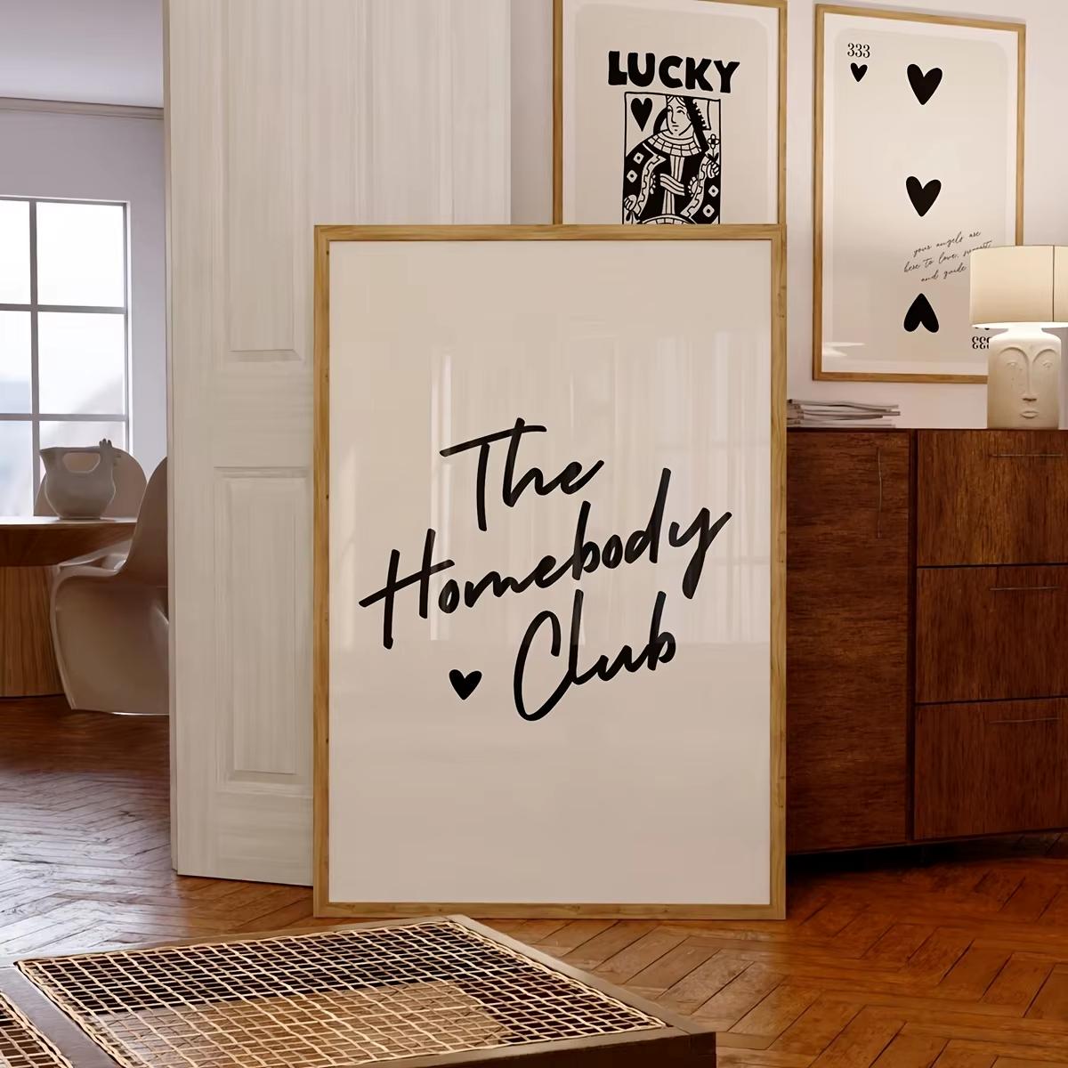 

1pc The Homebody Club Frameless Canvas Art Print, Modern Minimalist Art Deco Style, Fashion Theme Poster for Living Room, Bedroo (as the picture,20x30cm No Frame)