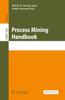 The Process Mining Handbook : 448 Book