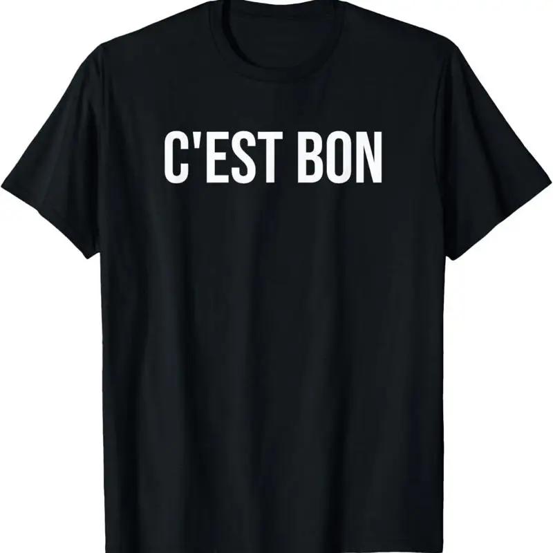 C''Est Bon T Shirt Unisex
