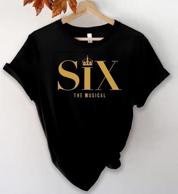 Six Musical Shirt Broadway Six Musical Shirt The Musical Shirt Unisex T-Shirt