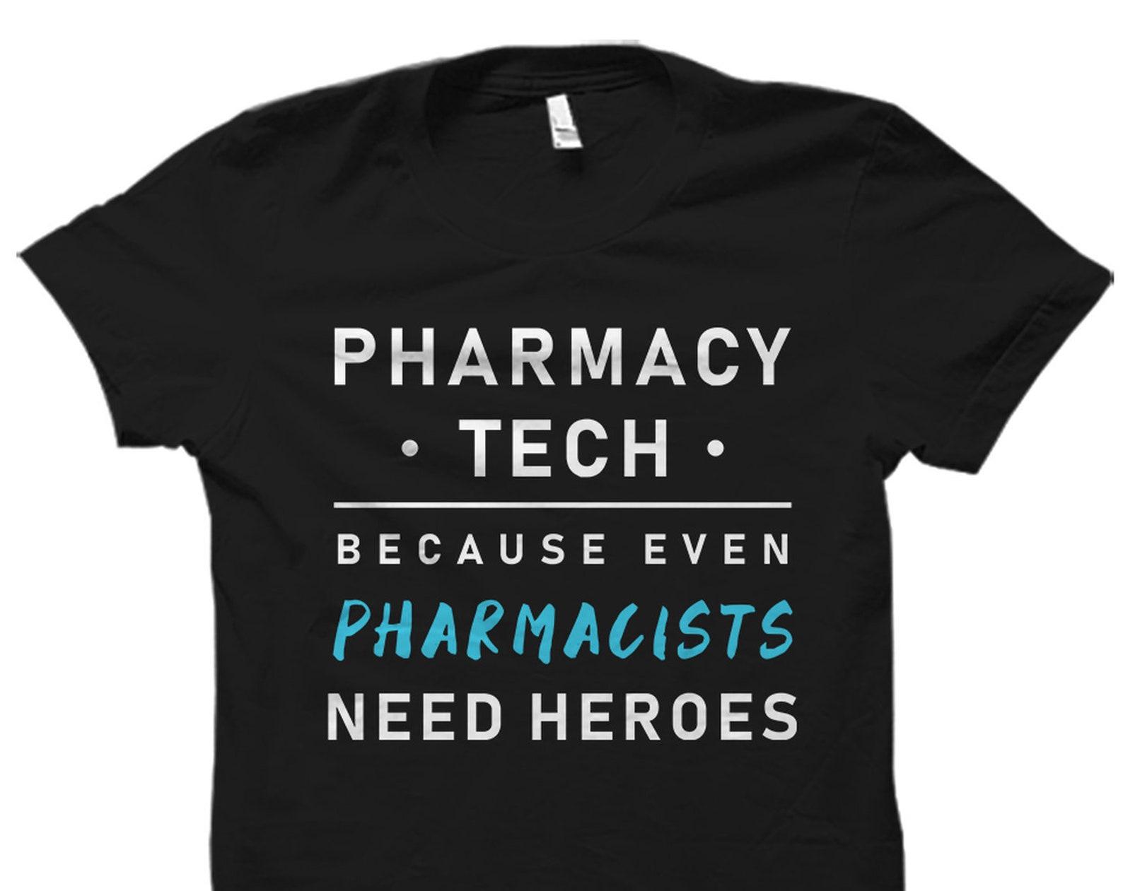 Pharmacy Tech Shirt. Pharmacy Tech T-Shirt. Pharmacy Tech Gift. Pharmacy Shirt. Pharmacy T-Shirt. Pharmacy Gift. Pharmacy Technician #OS6024 4XL